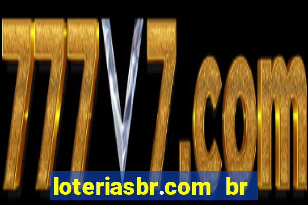 loteriasbr.com br site oficial